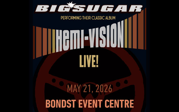 Big Sugar until April 19